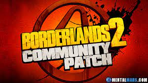 Borderlands 2 Unofficial Group Patch 5 03 » Mentalmars